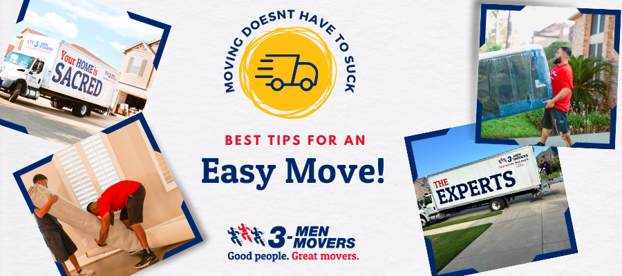 Moving Doesn't Have To Suck: Best Tips For An Easy Move