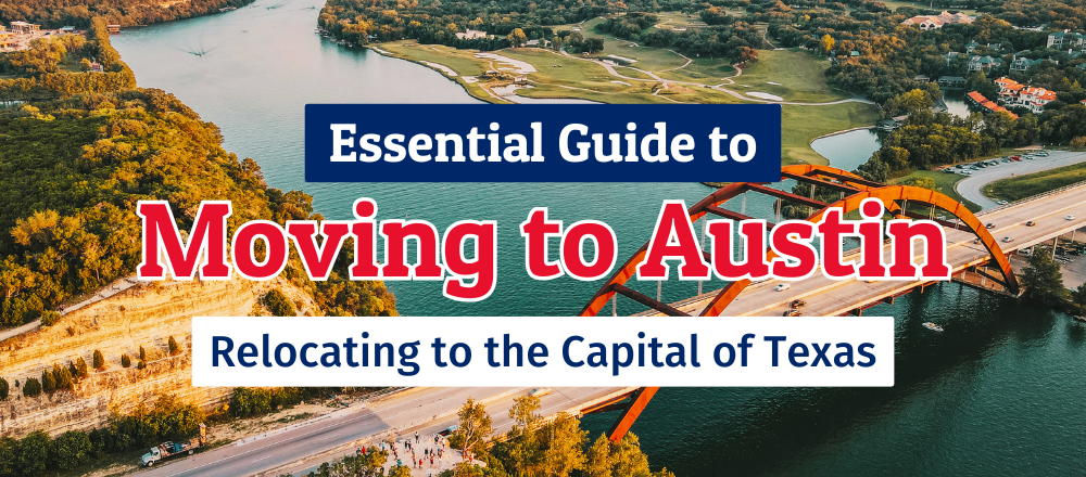 The Essential Guide to Moving to Austin