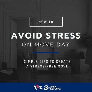 How To: Avoid Stress on Move Day