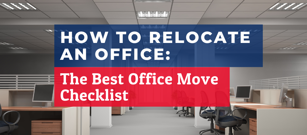 How To Relocate An Office: The Best Office Move Checklist