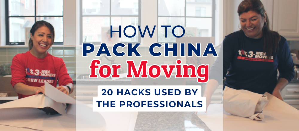 How to Pack China for Moving: 20 Hacks Used By The Professionals