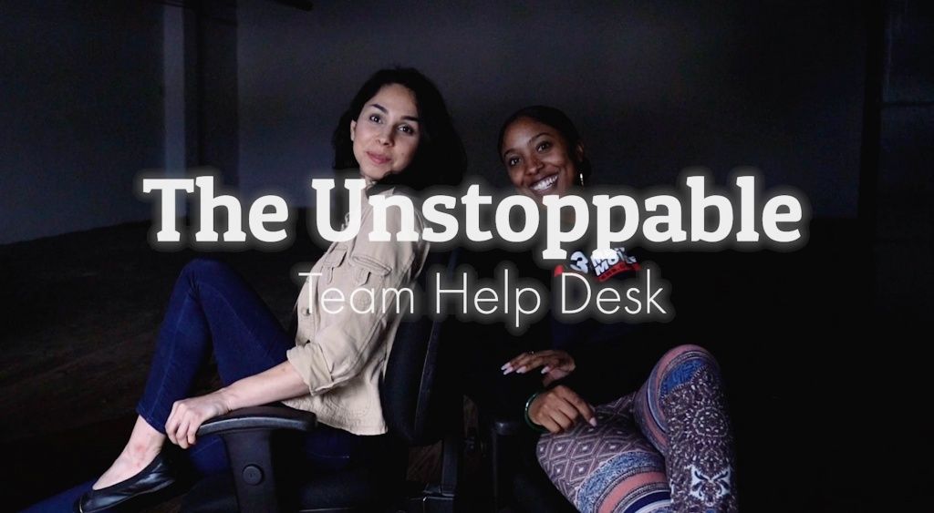 Our Unstoppable Team Help Desk