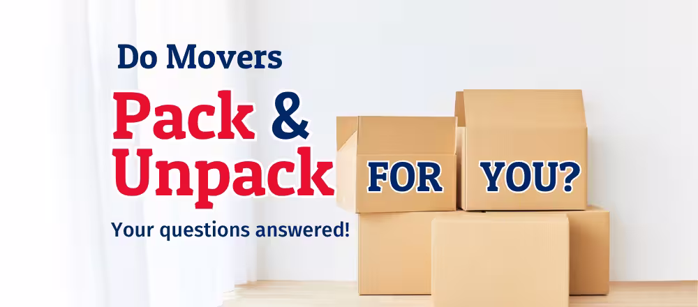 Will Movers Pack for You? Understanding Services, Costs, and What to Expect