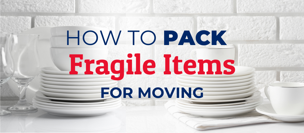 Expert Tips on How To Pack Fragile Items for Moving