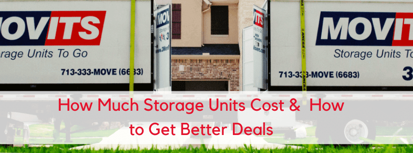 How Much Storage Units Cost & How to Get Better Deals